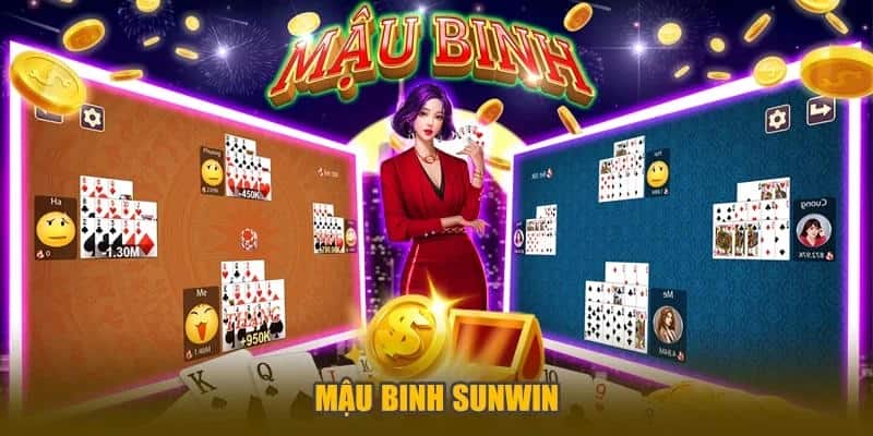 Quy trình từng bước chơi Mậu Binh Sunwin cho tân thủ
